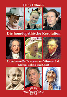 Die homöopathische Revolution Dana Ullman